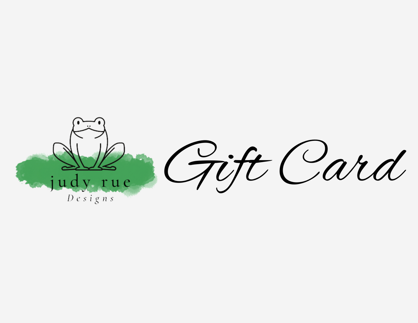 judy rue Designs Gift Card